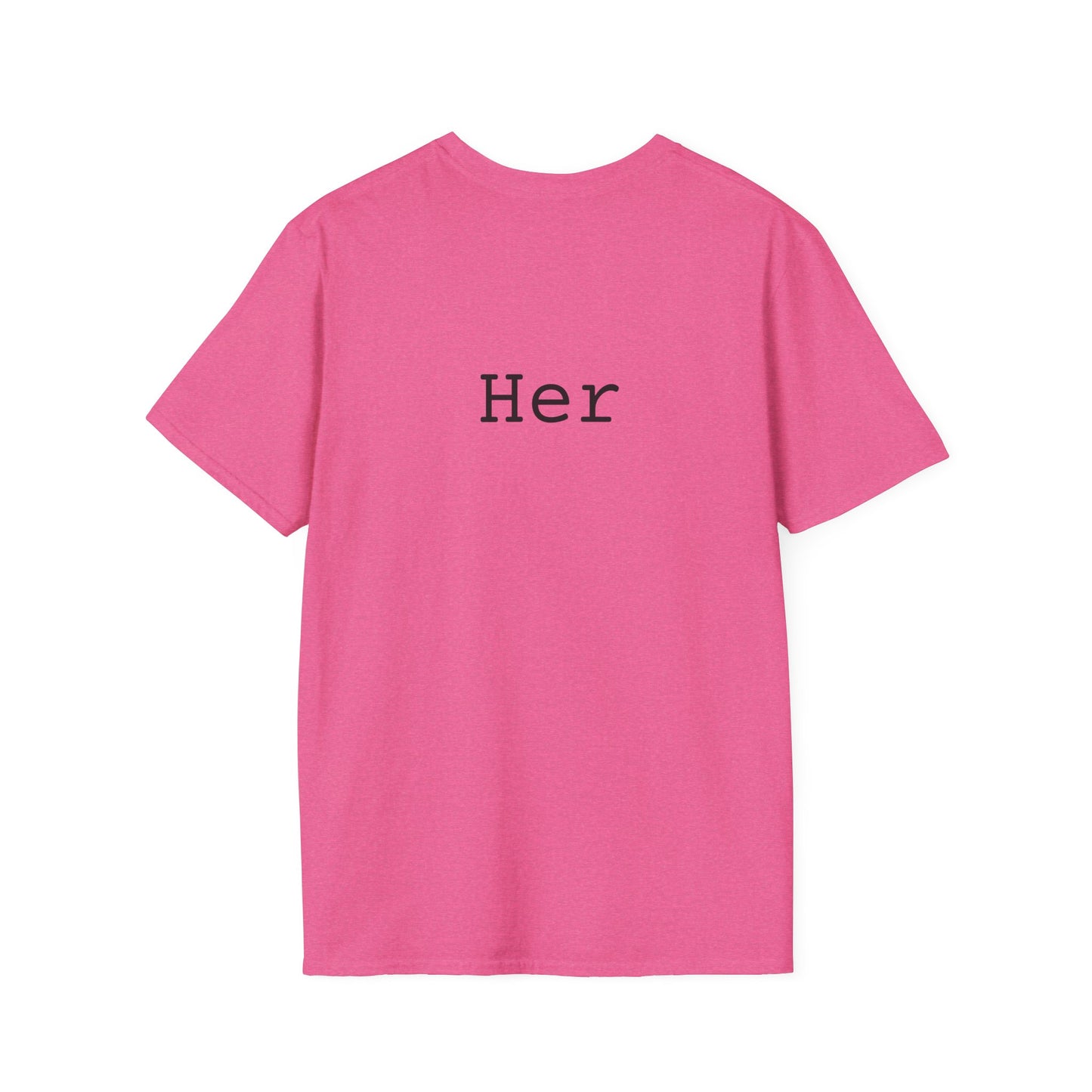 Pronouns In Style: She/Her Edition Softstyle T-Shirt